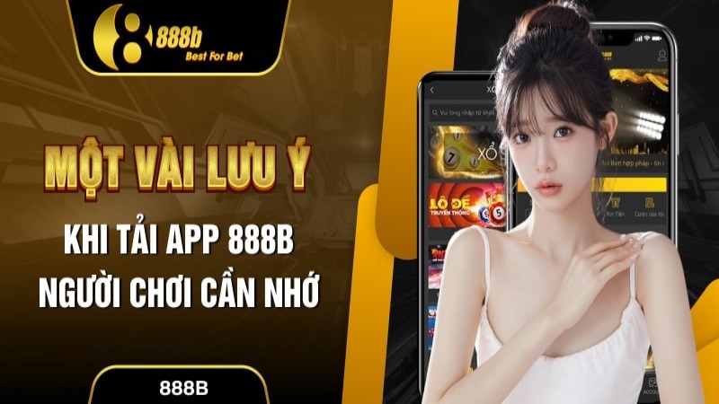 Tải app 888B khi điện thoại đủ dung lượng và được cấp quyền truy cập