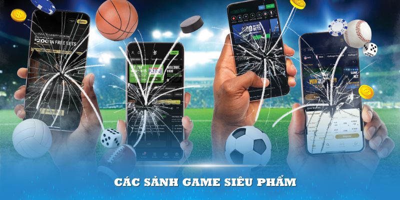 Các sảnh game siêu phẩm tại thể thao 888Bet